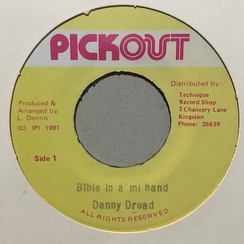 Danny Dread - Bible In A Mi Hand ⋆ Tribe84 Records
