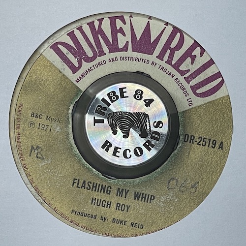 Hugh Roy - Flashing My Whip ⋆ Tribe84 Records